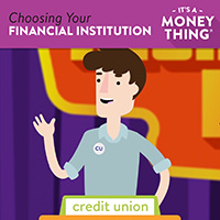 Choosing Your Financial Institution